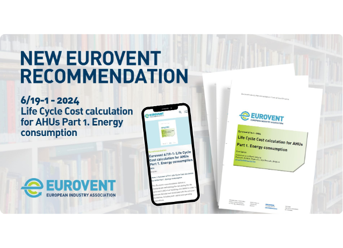 Eurovent announces new recommendation on AHU life cycle cost